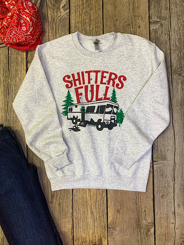 Sh*tter’s Full: Sweatshirt
